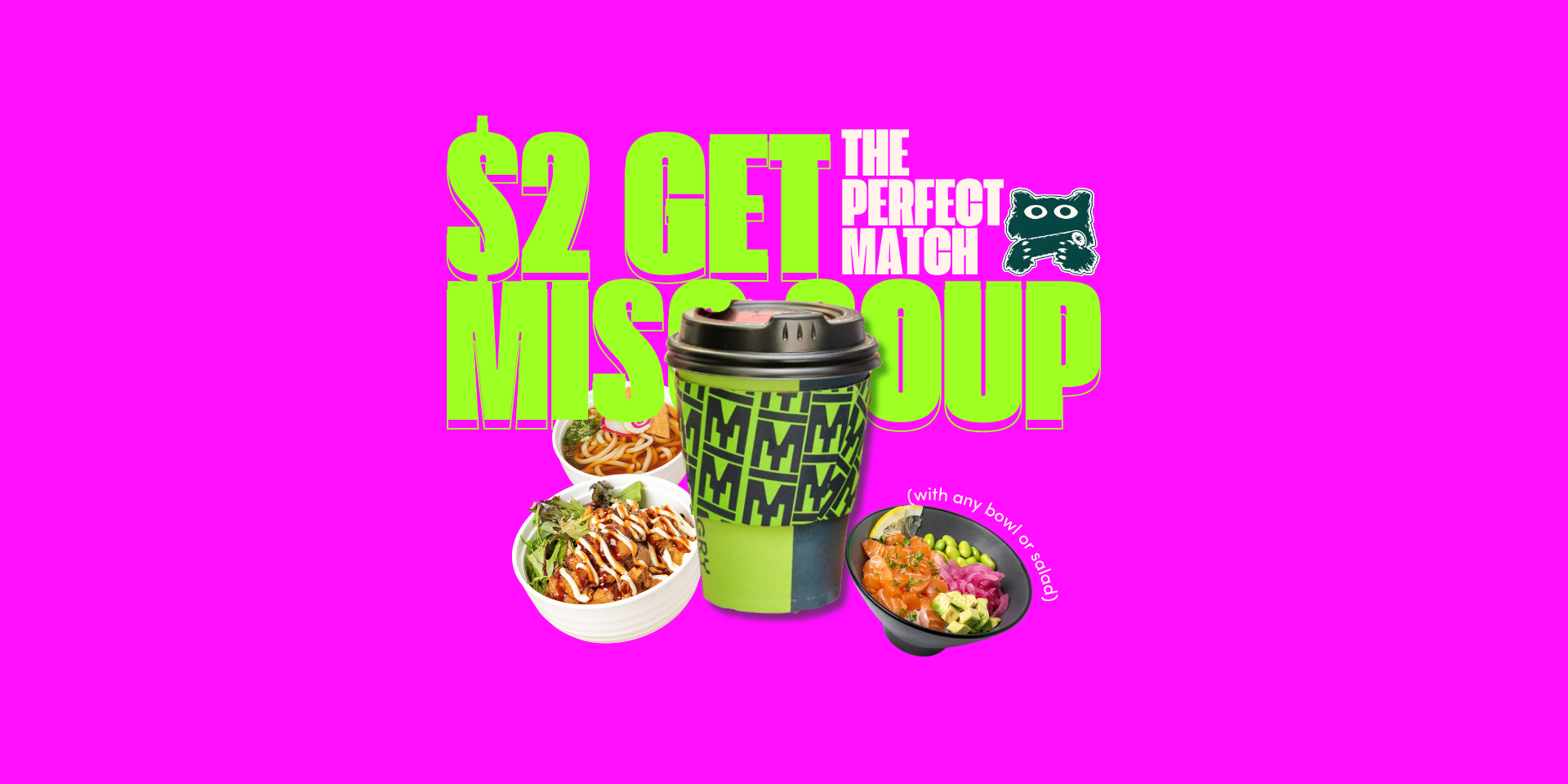$2 Get the Perfect Match Miso Soup